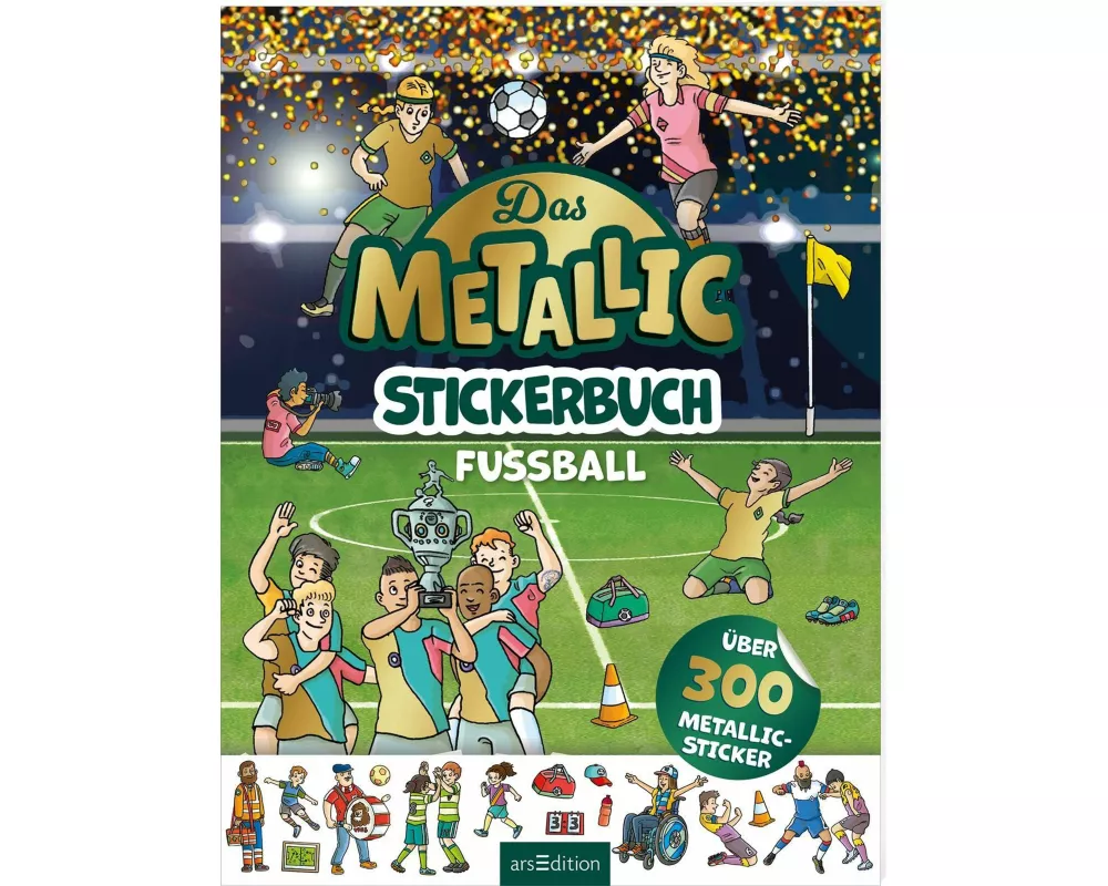 Das Metallic-Stickerbuch – Fußball