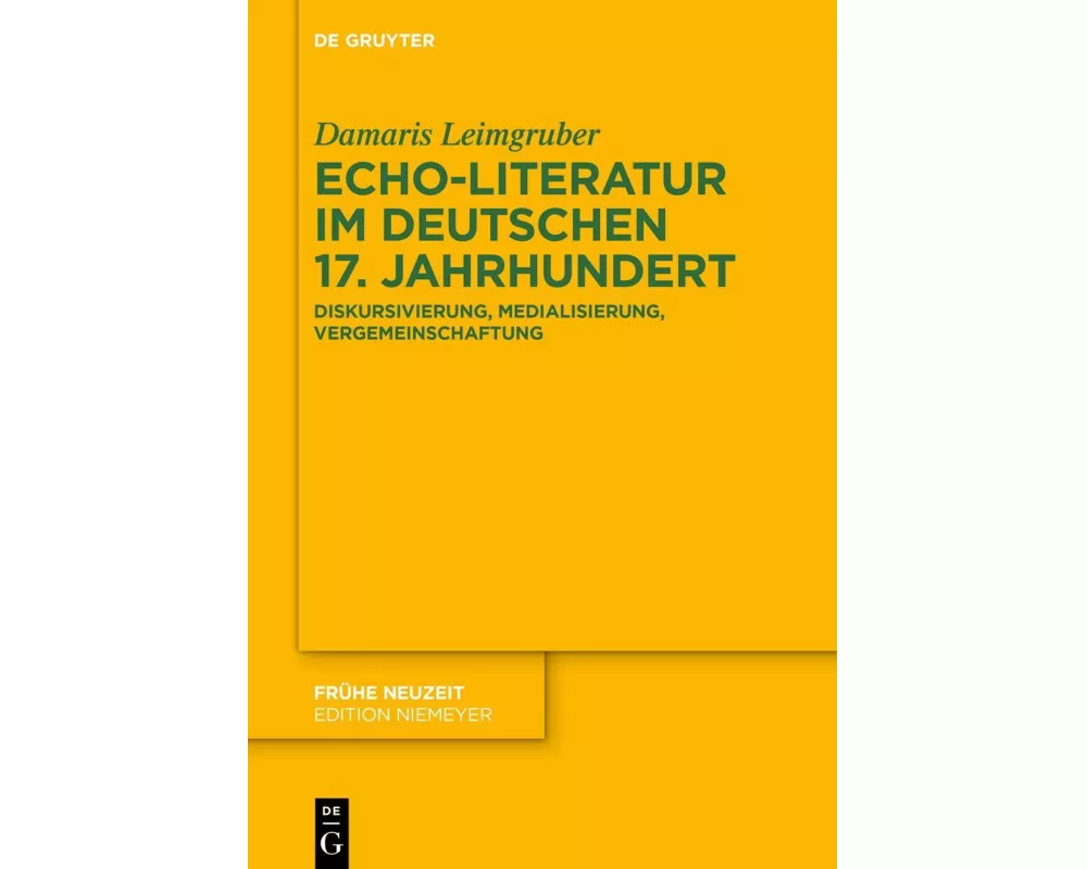 Echo-Literatur im deutschen 17. Jahrhundert