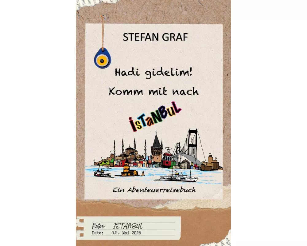 Hadi gidelim! Komm mit nach Istanbul