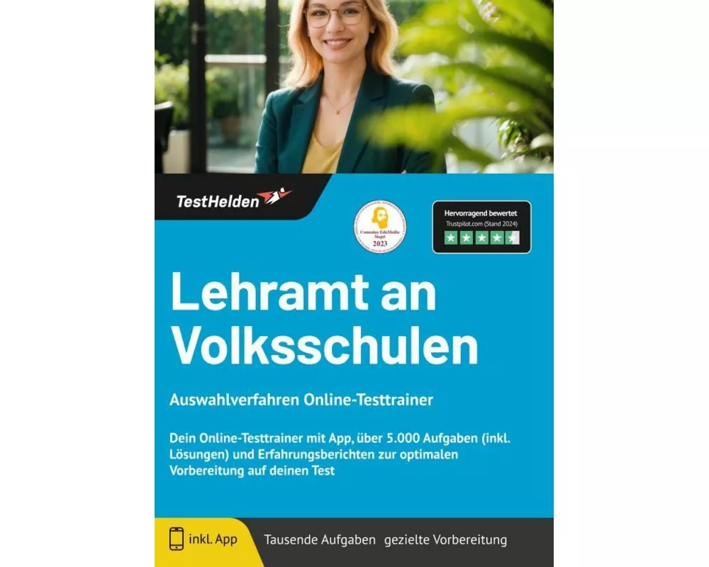 Lehramt an Volksschulen Auswahlverfahren Online-Testtrainer - Dein Online-Testtrainer mit App, über 5.000 Aufgaben (inkl. Lösungen) und Erfahrungsberi