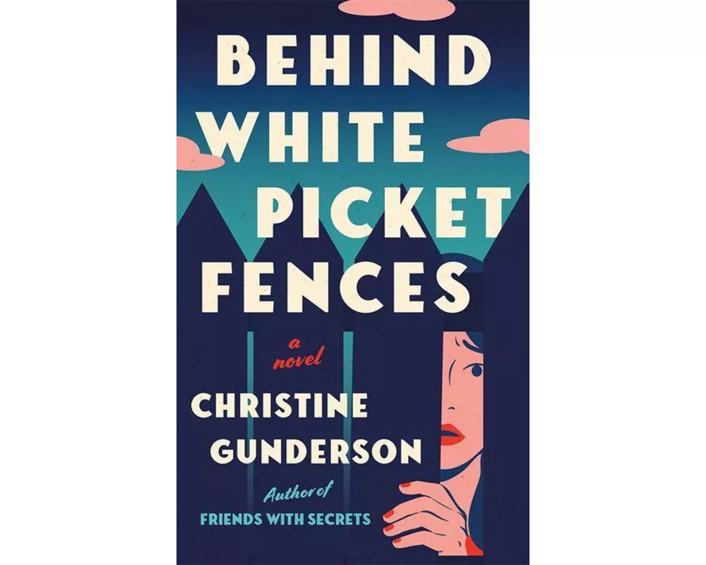 Behind White Picket Fences