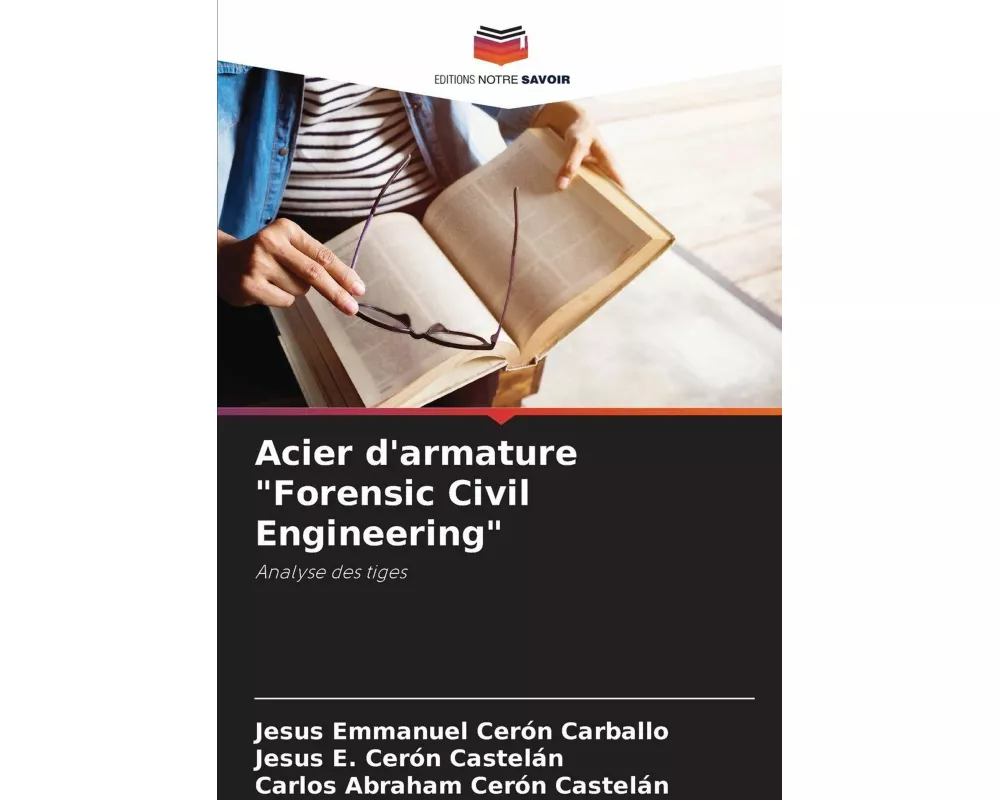 Acier d'armature "Forensic Civil Engineering"