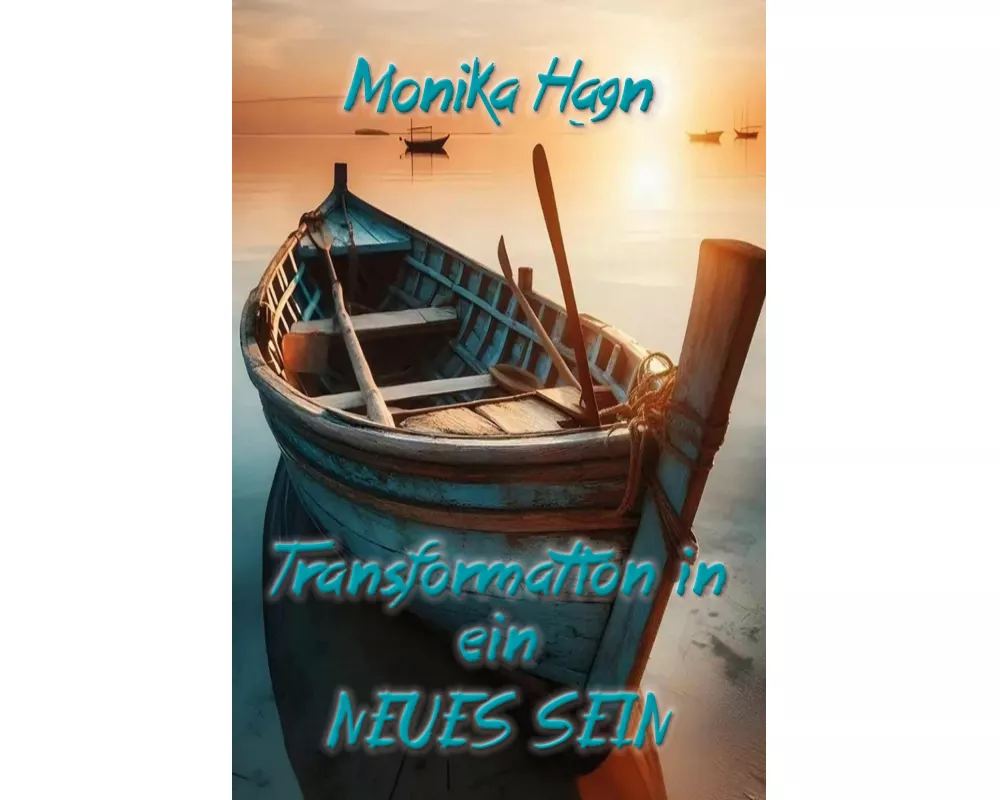 Transformation in ein NEUES SEIN
