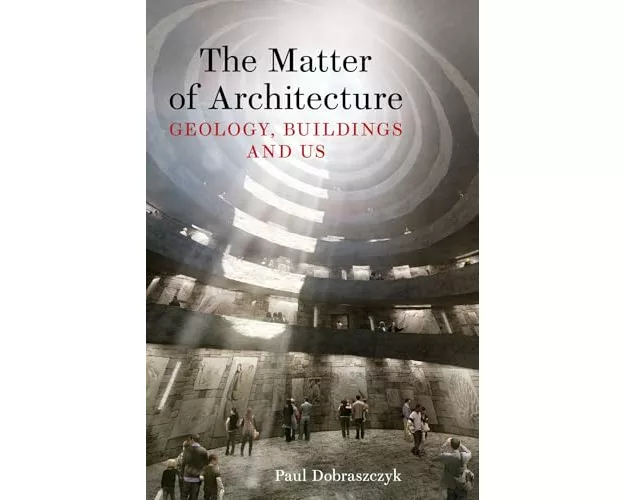 The Matter of Architecture