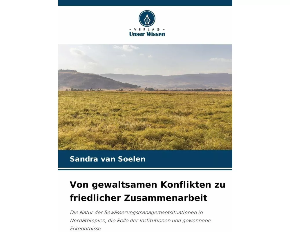 Von gewaltsamen Konflikten zu friedlicher Zusammenarbeit