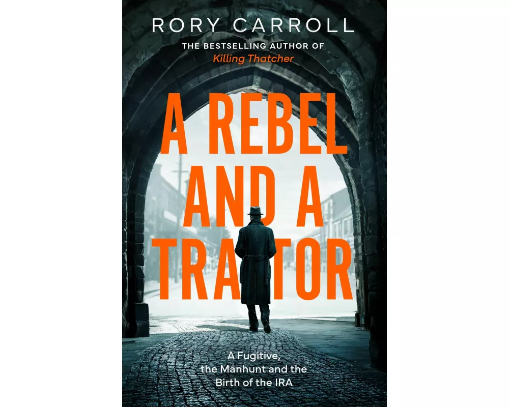 A Rebel and a Traitor