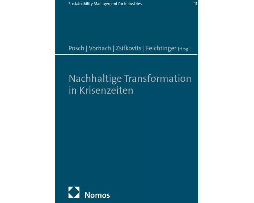 Nachhaltige Transformation in Krisenzeiten