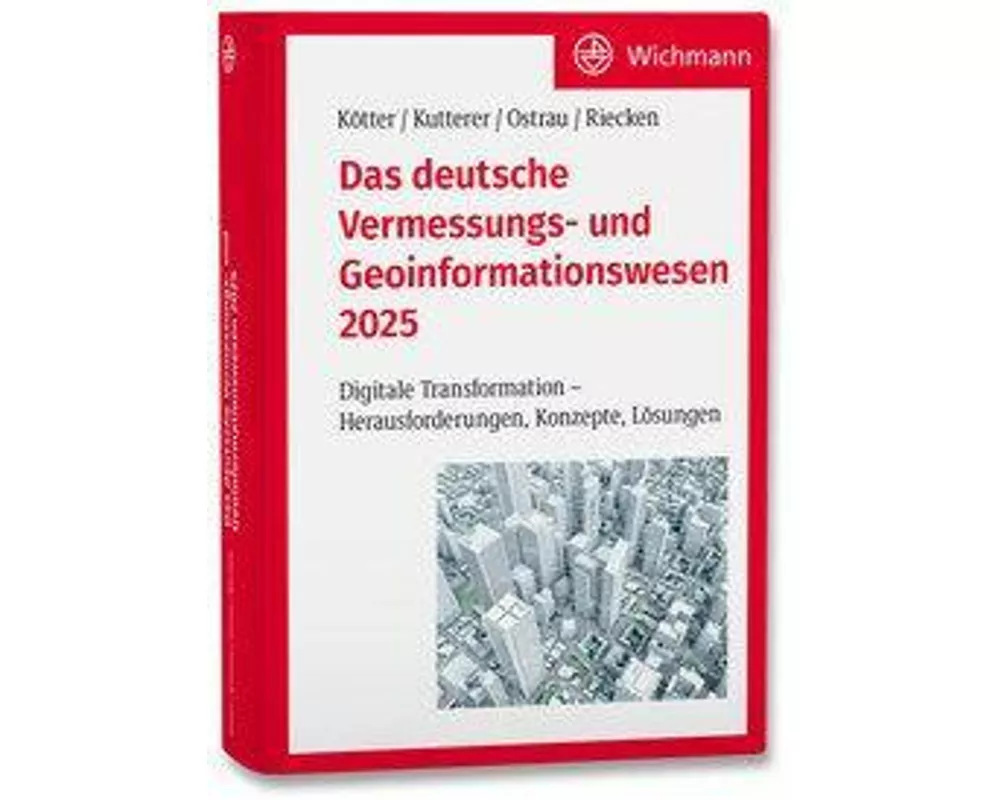 Das deutsche Vermessungs- und Geoinformationswesen 2025