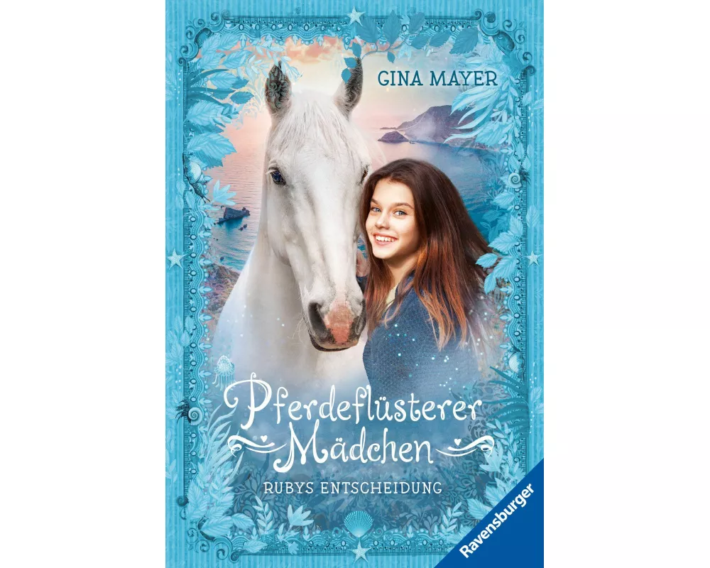 Pferdeflüsterer-Mädchen, Band 1 - Rubys Entscheidung