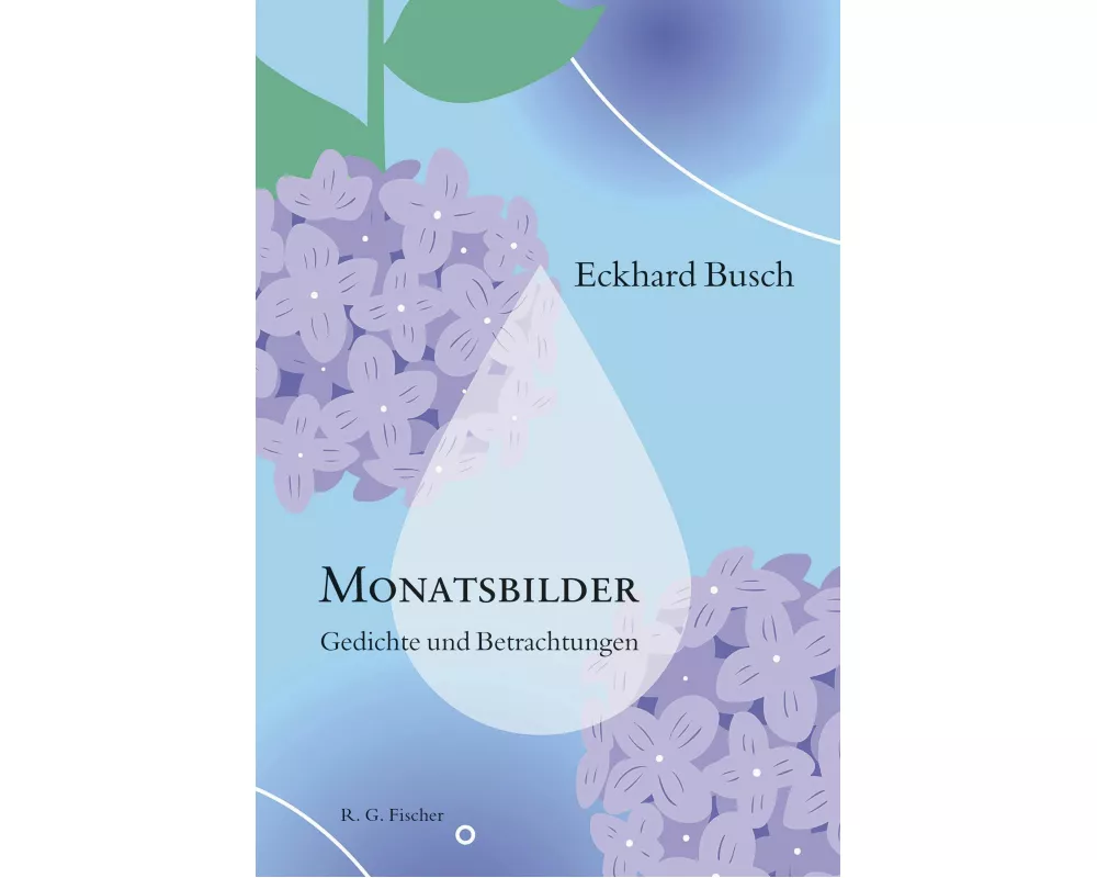 Monatsbilder - Gedichte und Betrachtungen