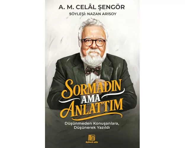 Sormadin Ama Anlattim