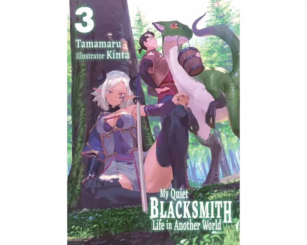 My Quiet Blacksmith Life in Another World: Volume 3 (Light Novel)