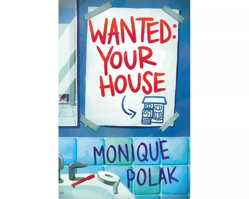Wanted: Your House
