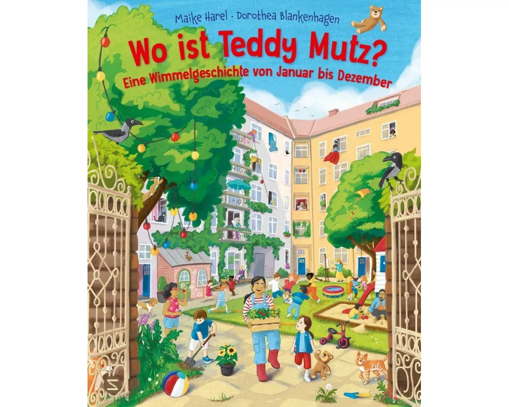 Wo ist Teddy Mutz? Eine Wimmelgeschichte von Januar bis Dezember