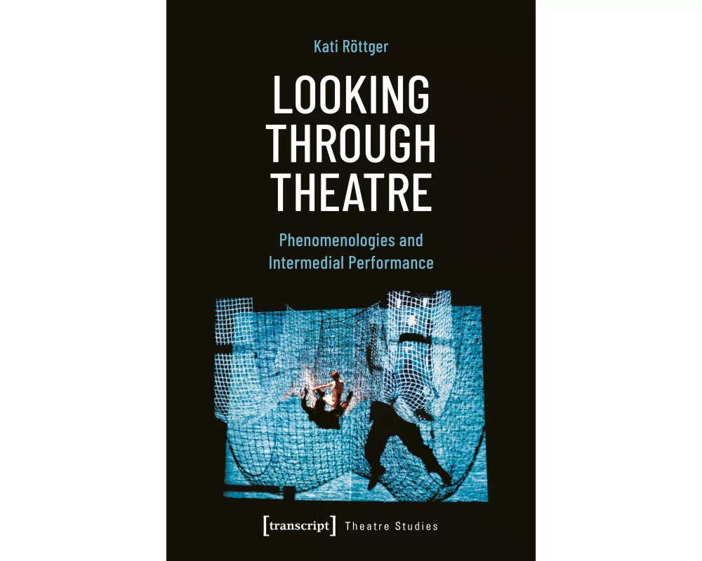 Looking Through Theatre