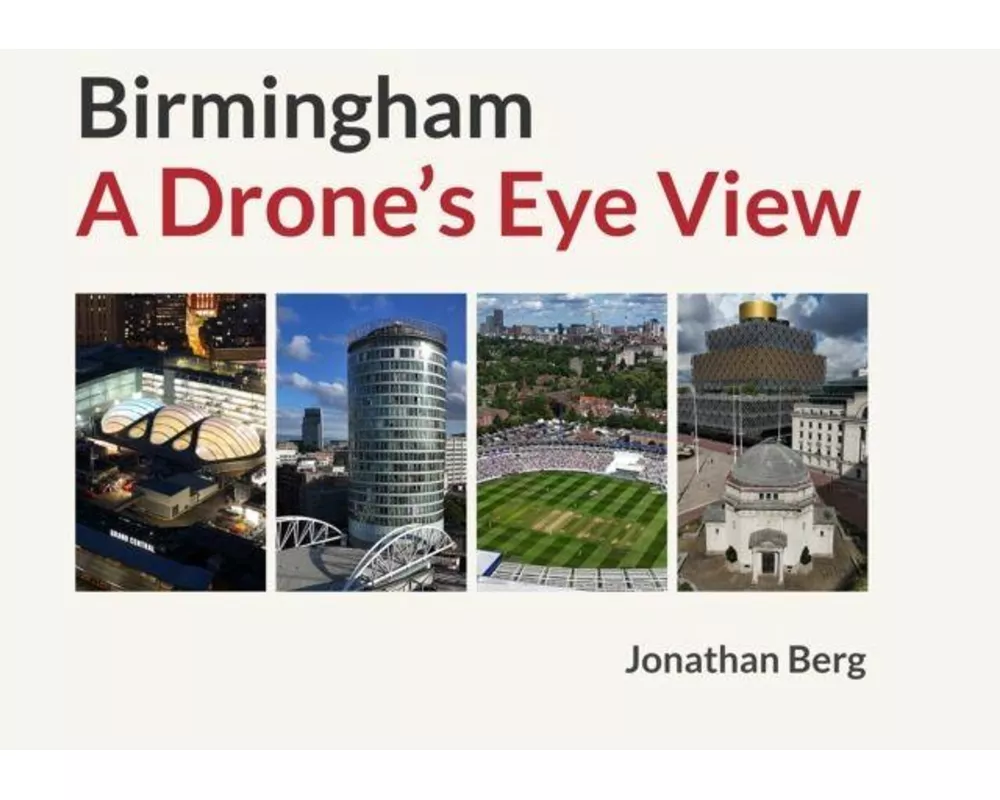 Birmingham: A Drone's Eye View