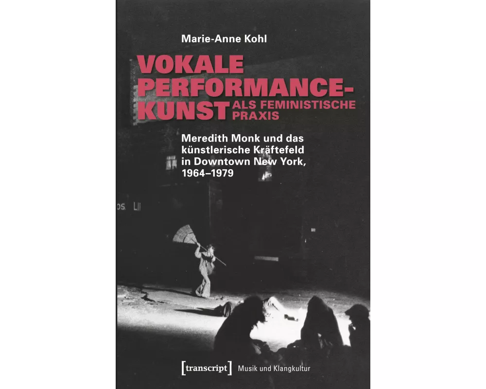 Vokale Performancekunst als feministische Praxis