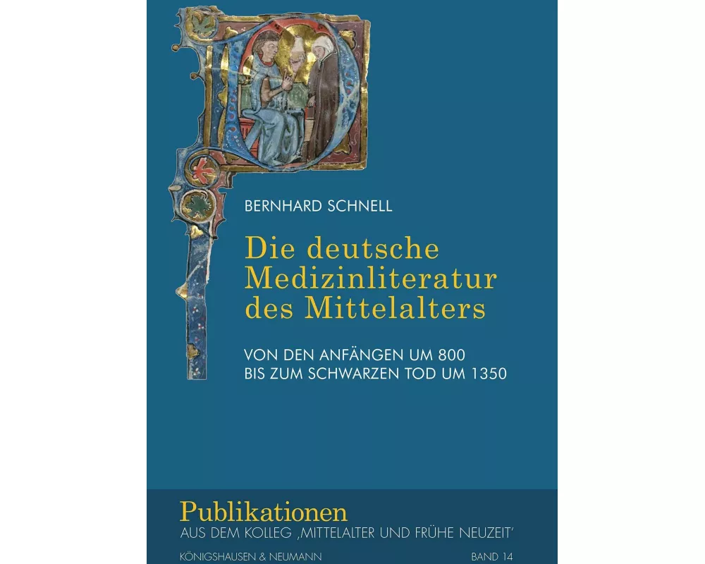 Die deutsche Medizinliteratur des Mittelalters