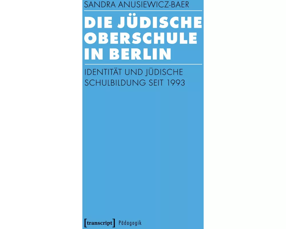 Die Jüdische Oberschule in Berlin