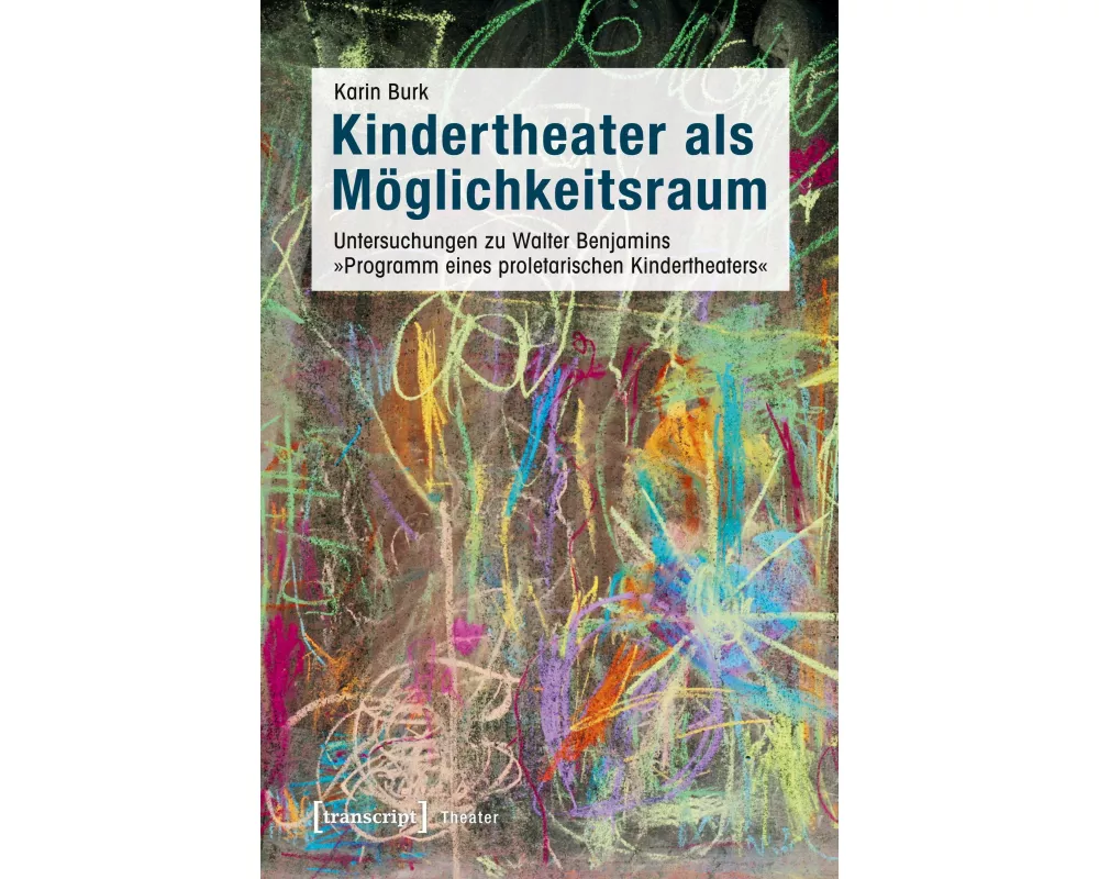 Kindertheater als Möglichkeitsraum