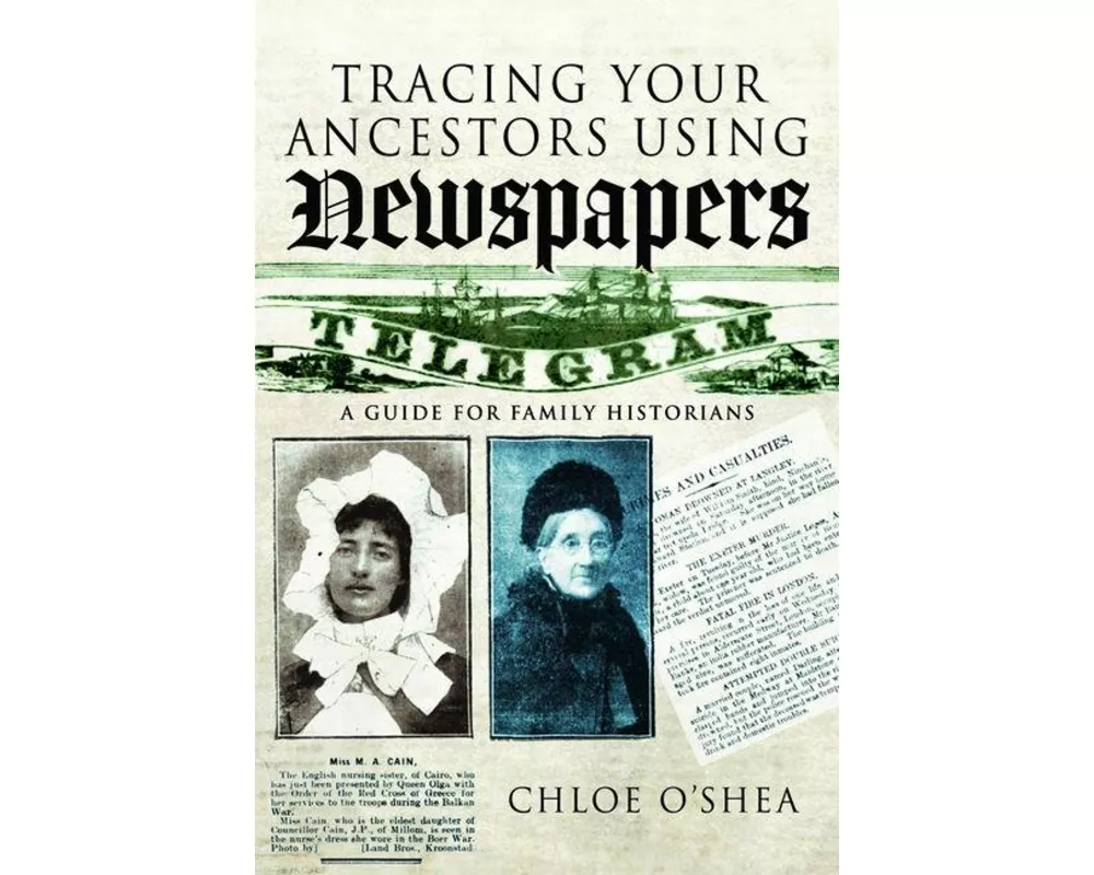 Tracing Your Ancestors Using Newspapers