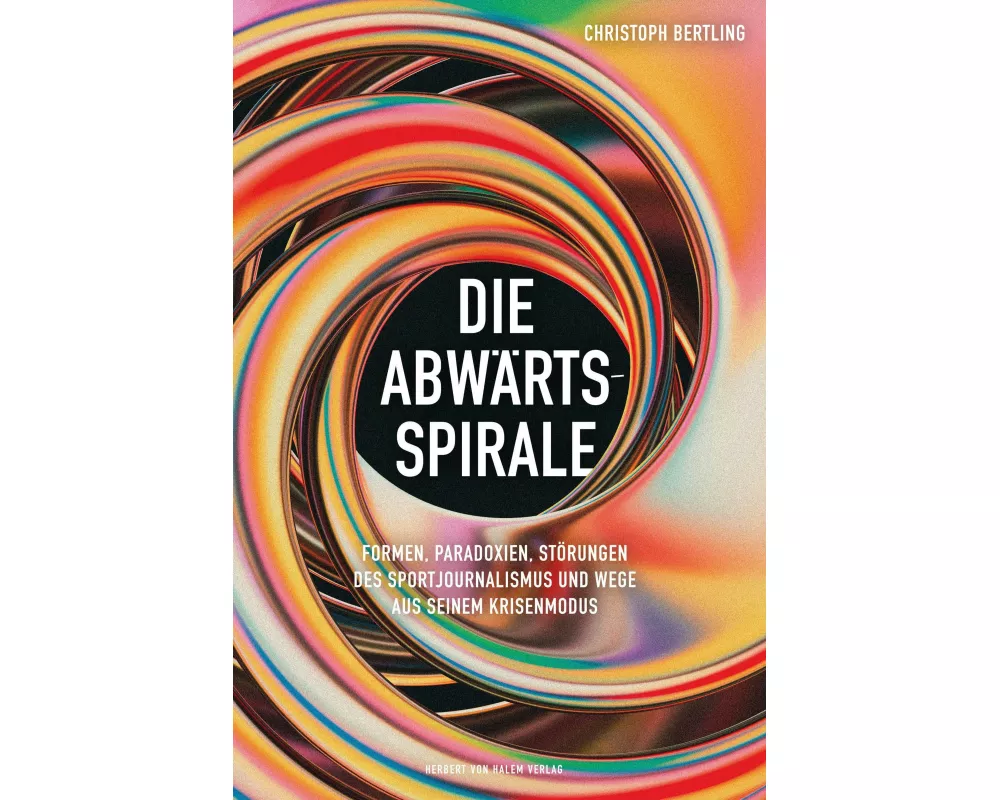 Die Abwärtsspirale