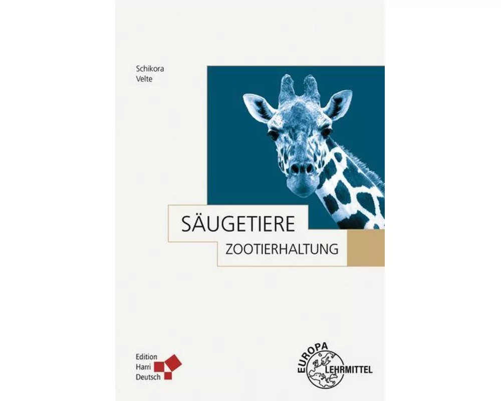 Zootierhaltung: Säugetiere