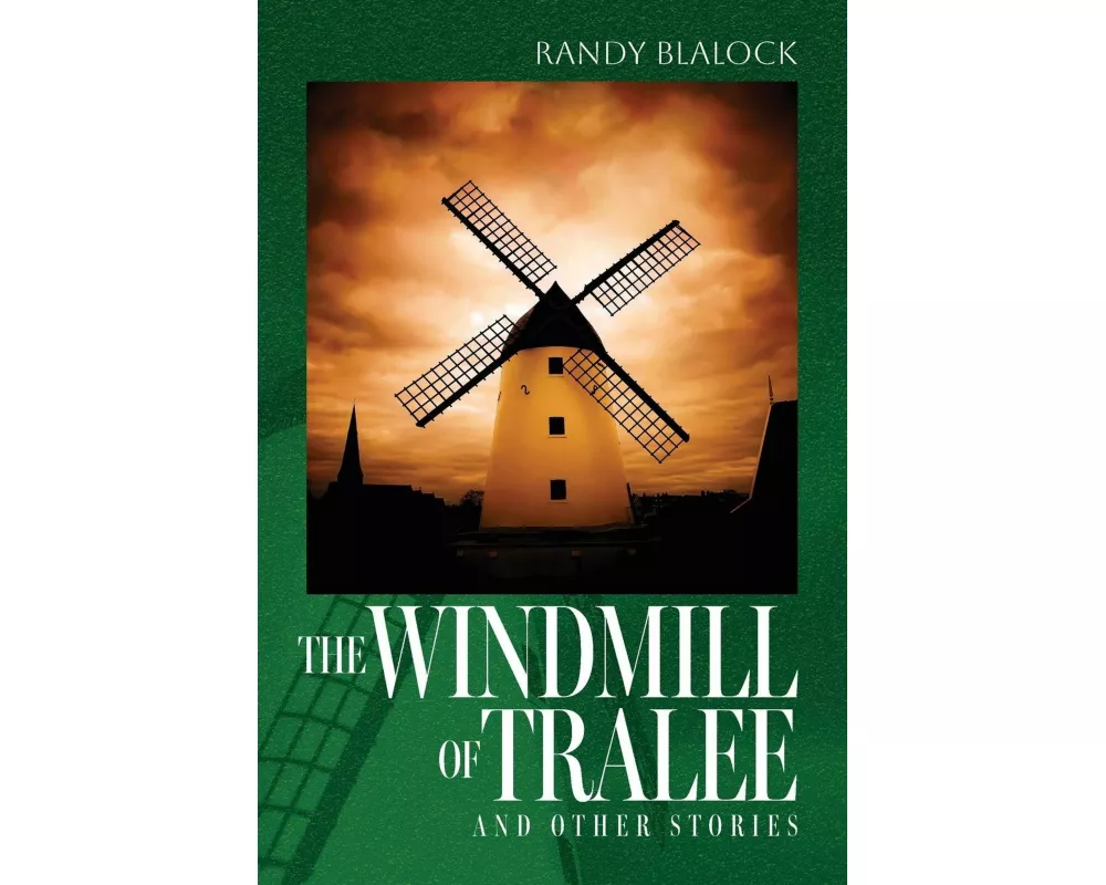 The Windmill of Tralee