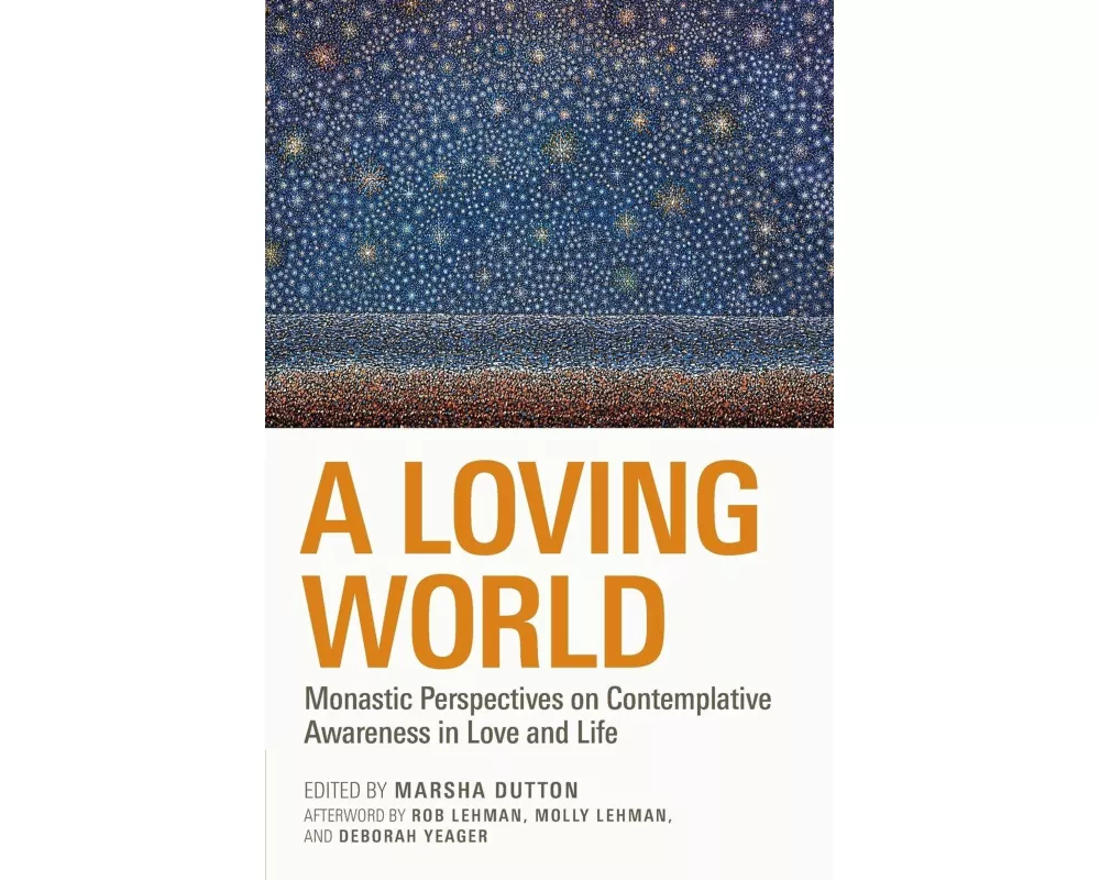 A Loving World