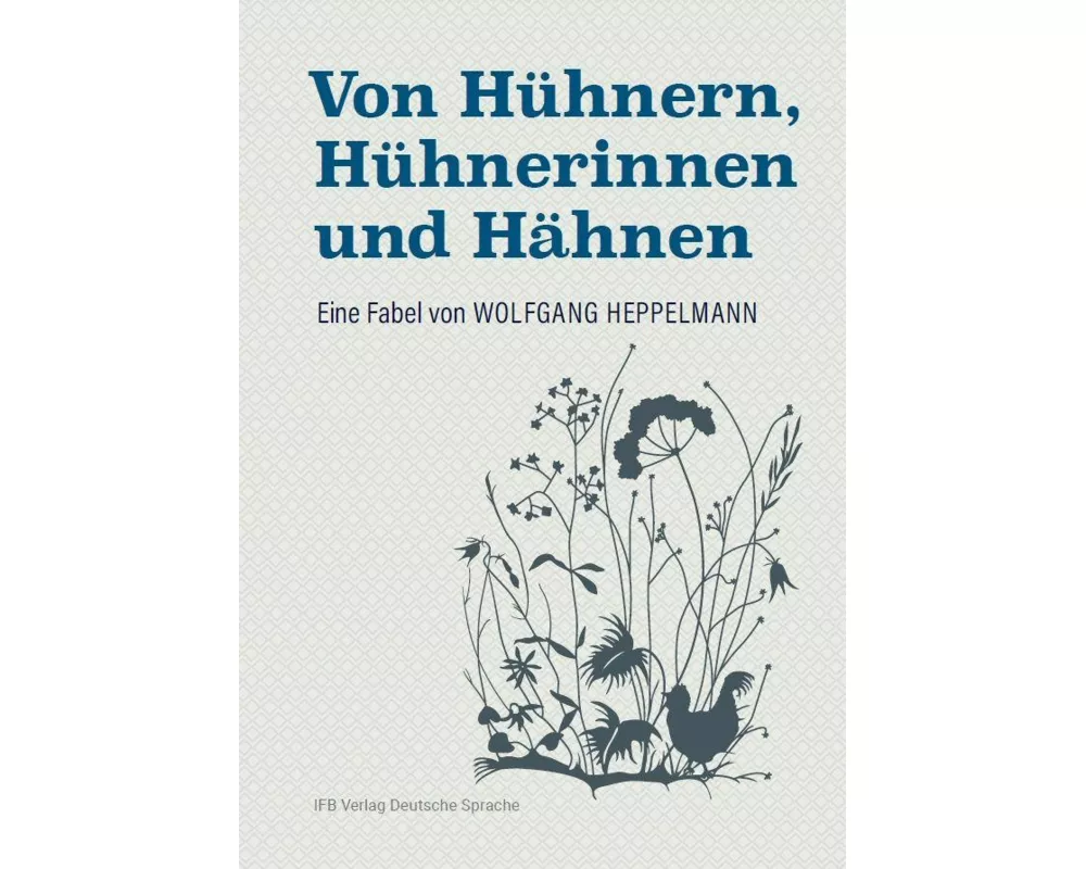 Von Hühnern, Hühnerinnen und Hähnen