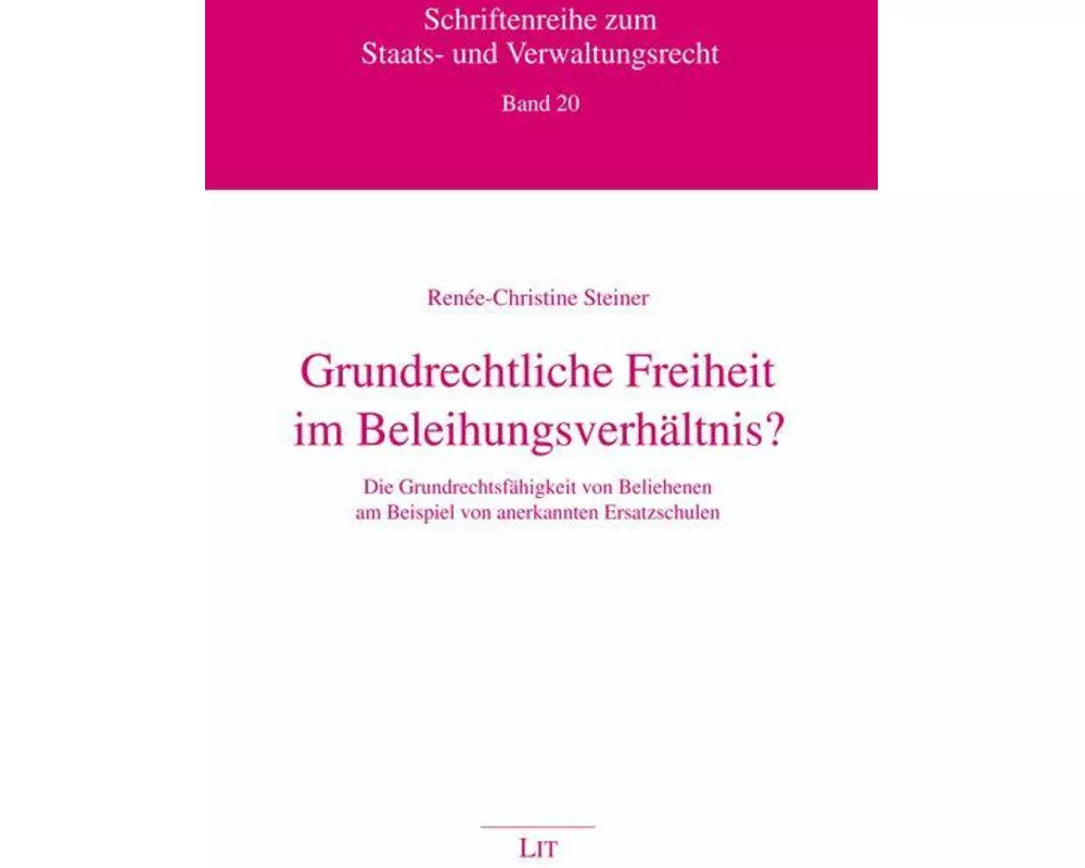 Grundrechtliche Freiheit im Beleihungsverhältnis?