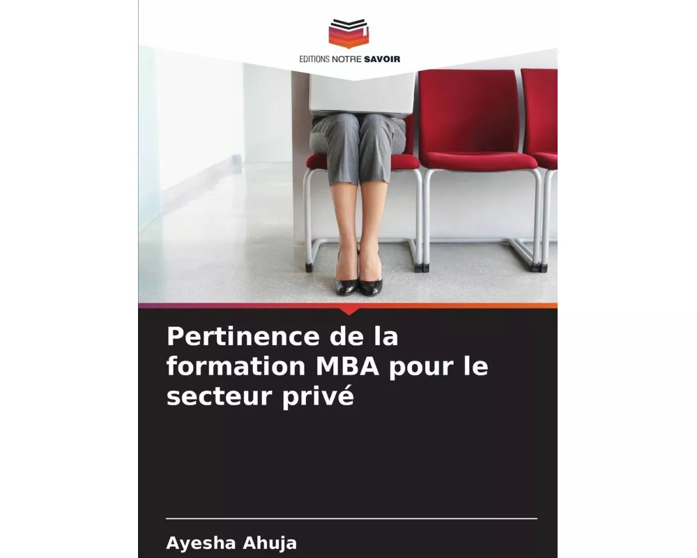Pertinence de la formation MBA pour le secteur privé