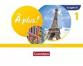 À plus ! Neubearbeitung - Französisch als 1. und 2. Fremdsprache - Ausgabe B für Baden-Württemberg - 2026 - Band 1