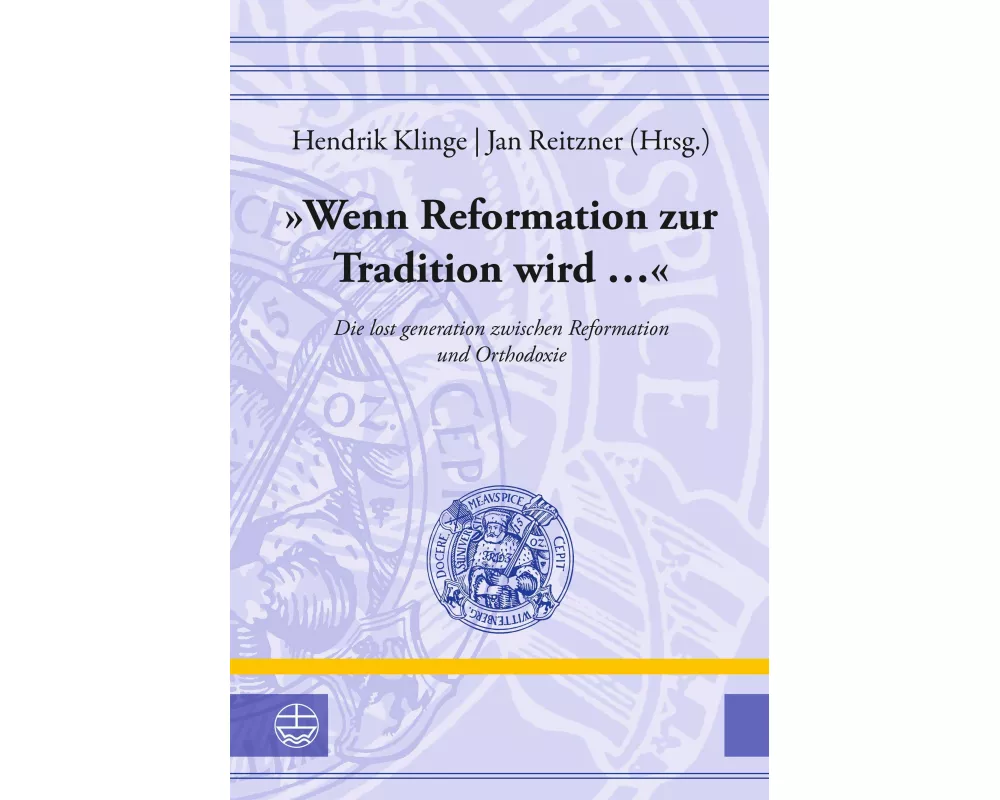 'Wenn Reformation zur Tradition wird ...'