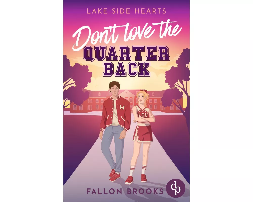 Don't love the Quarterback | Eine Enemies to Lovers College Romance