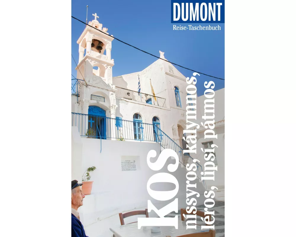 DUMONT Reise-Taschenbuch Reiseführer Kos, Níssyros, Kálymnos, Léros, Lipsí, Pátmos