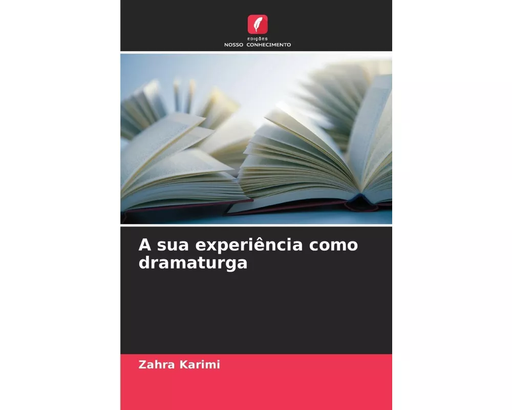 A sua experiência como dramaturga