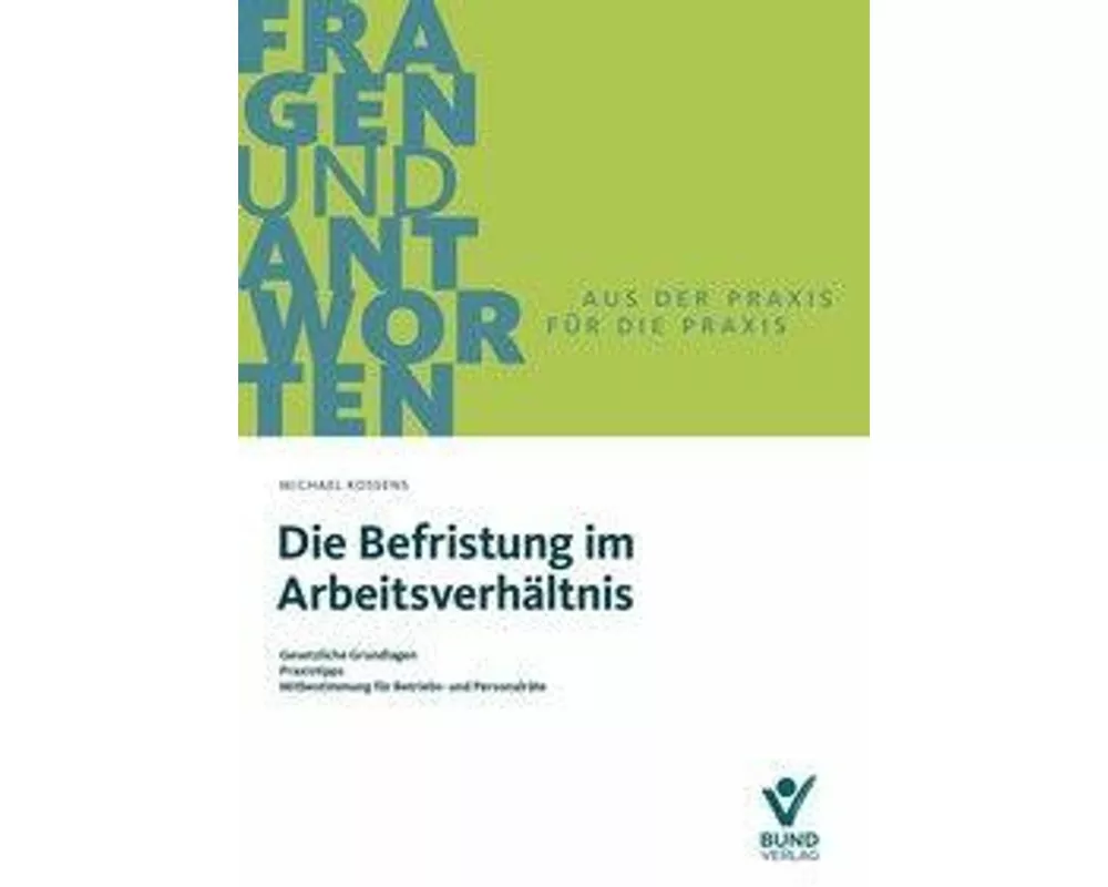 Die Befristung im Arbeitsverhältnis