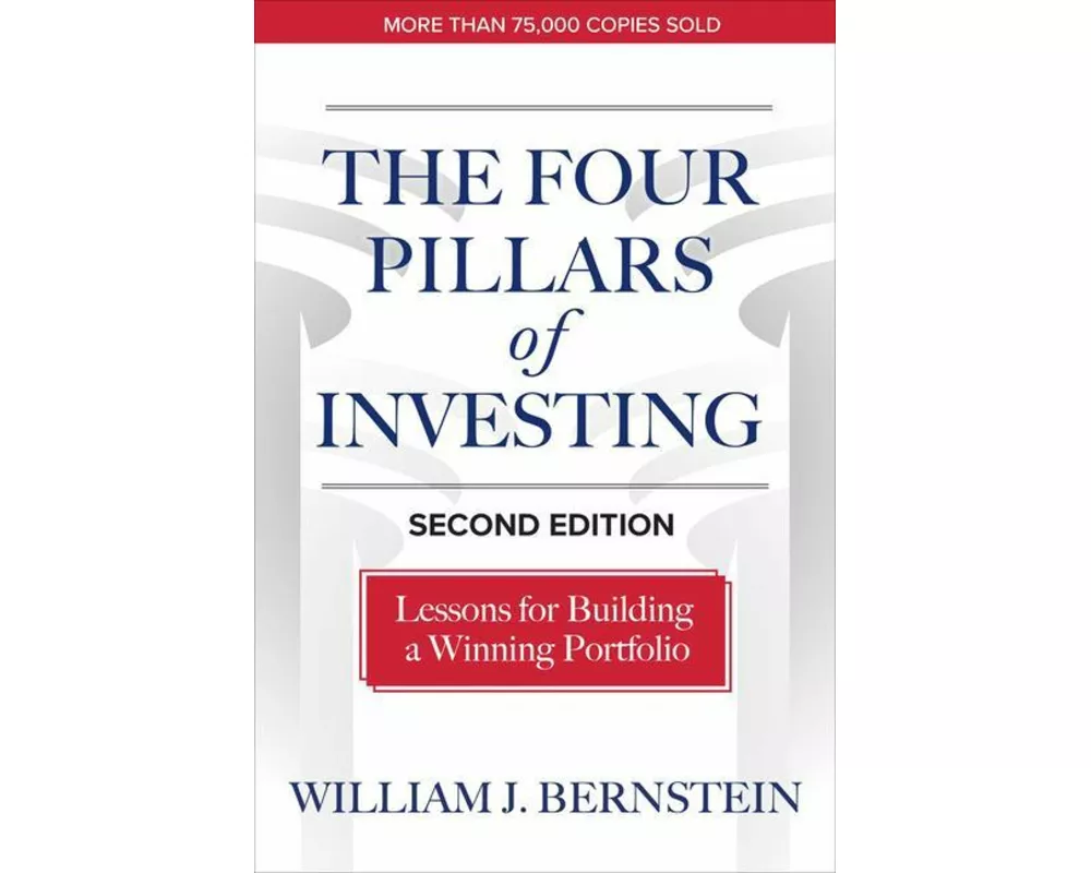 The Four Pillars of Investing, Second Edition: Lessons for Building a Winning Portfolio