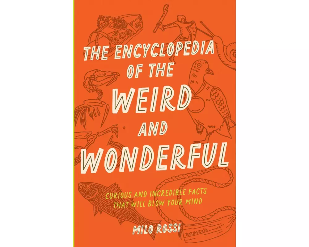 The Encyclopedia of the Weird and Wonderful