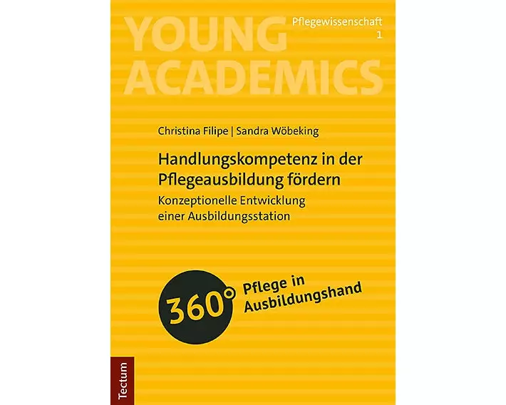 Handlungskompetenz in der Pflegeausbildung fördern