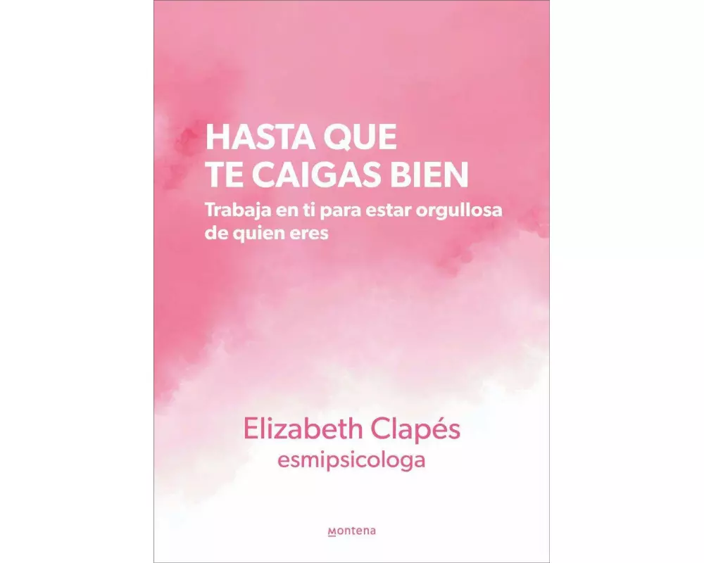 Hasta que te caigas bien