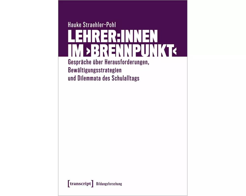 Lehrer:innen im ›Brennpunkt‹