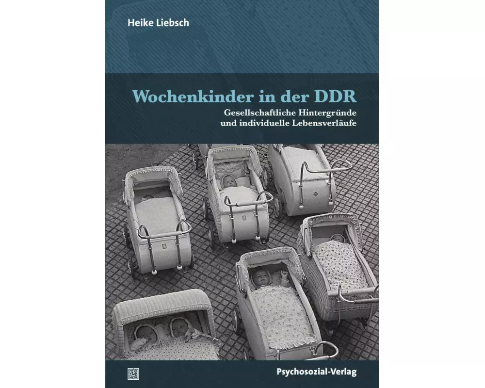 Wochenkinder in der DDR