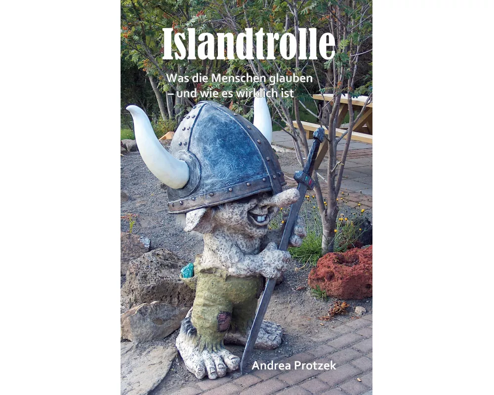 Islandtrolle - Was die Menschen glauben - und wie es wirklich ist
