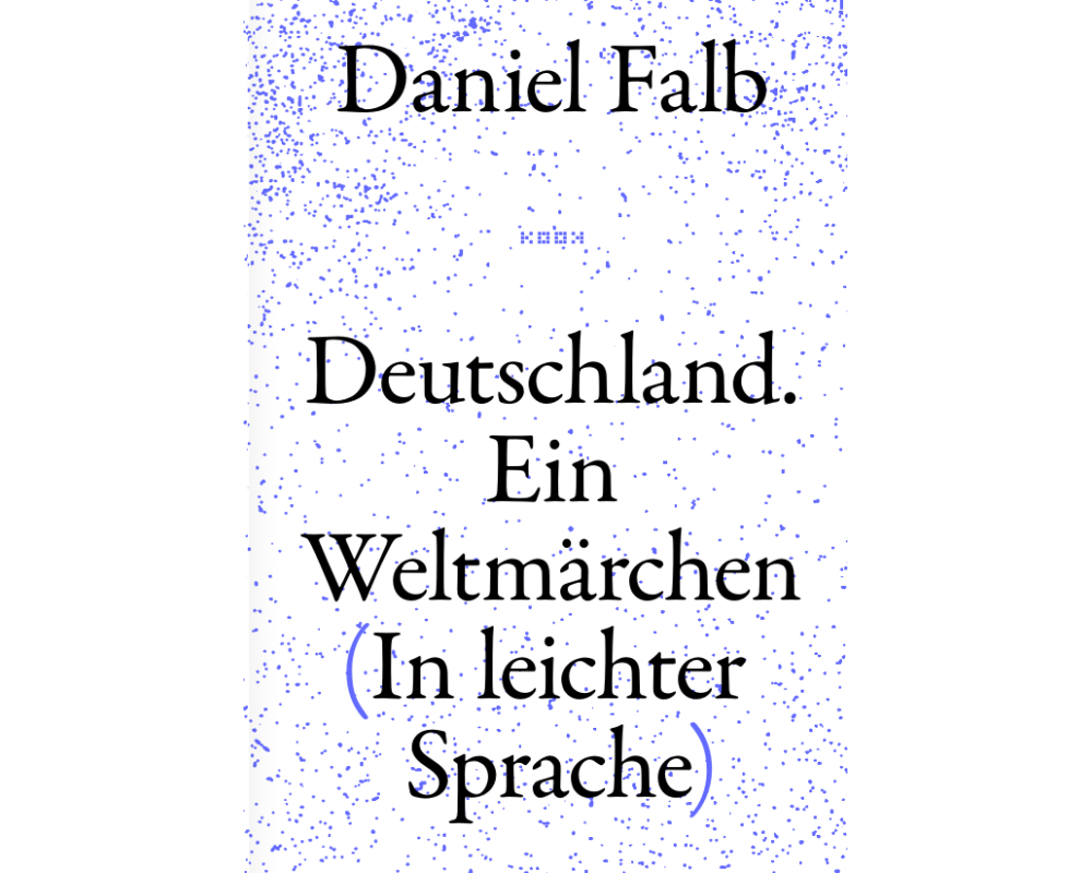 Deutschland. Ein Weltmärchen