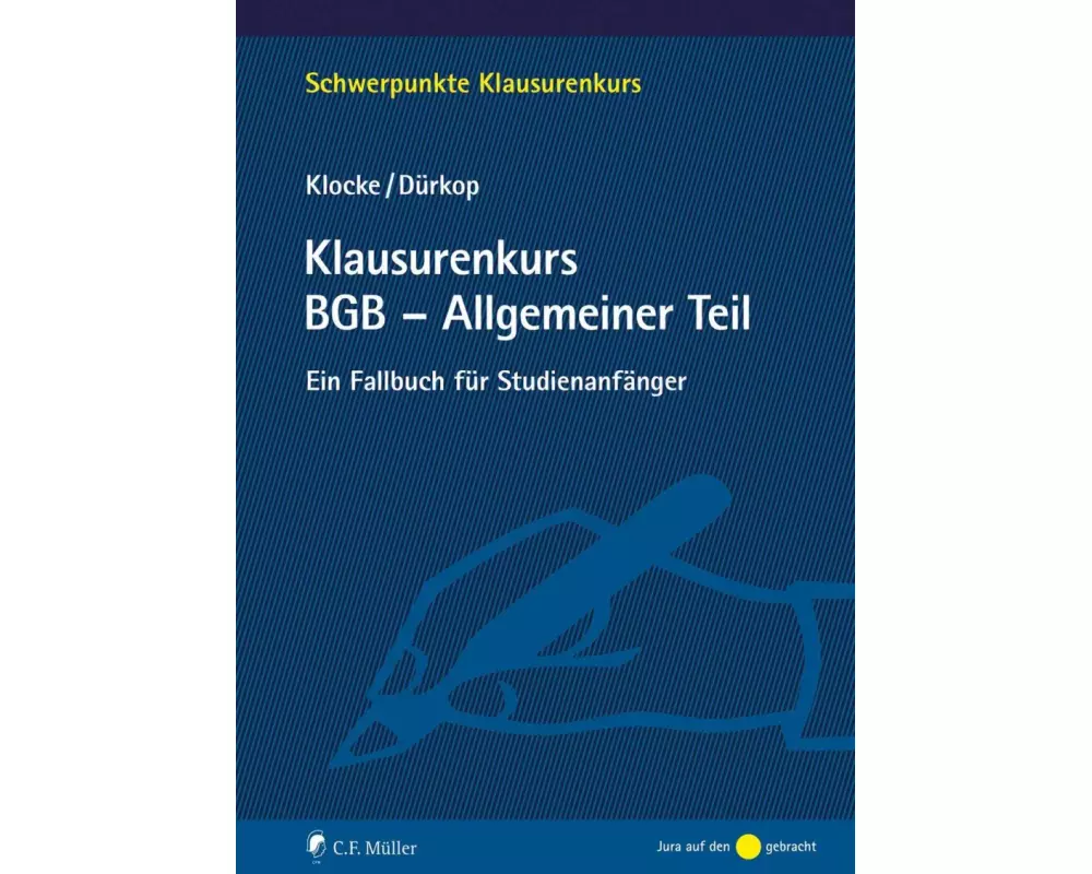 Klausurenkurs BGB - Allgemeiner Teil