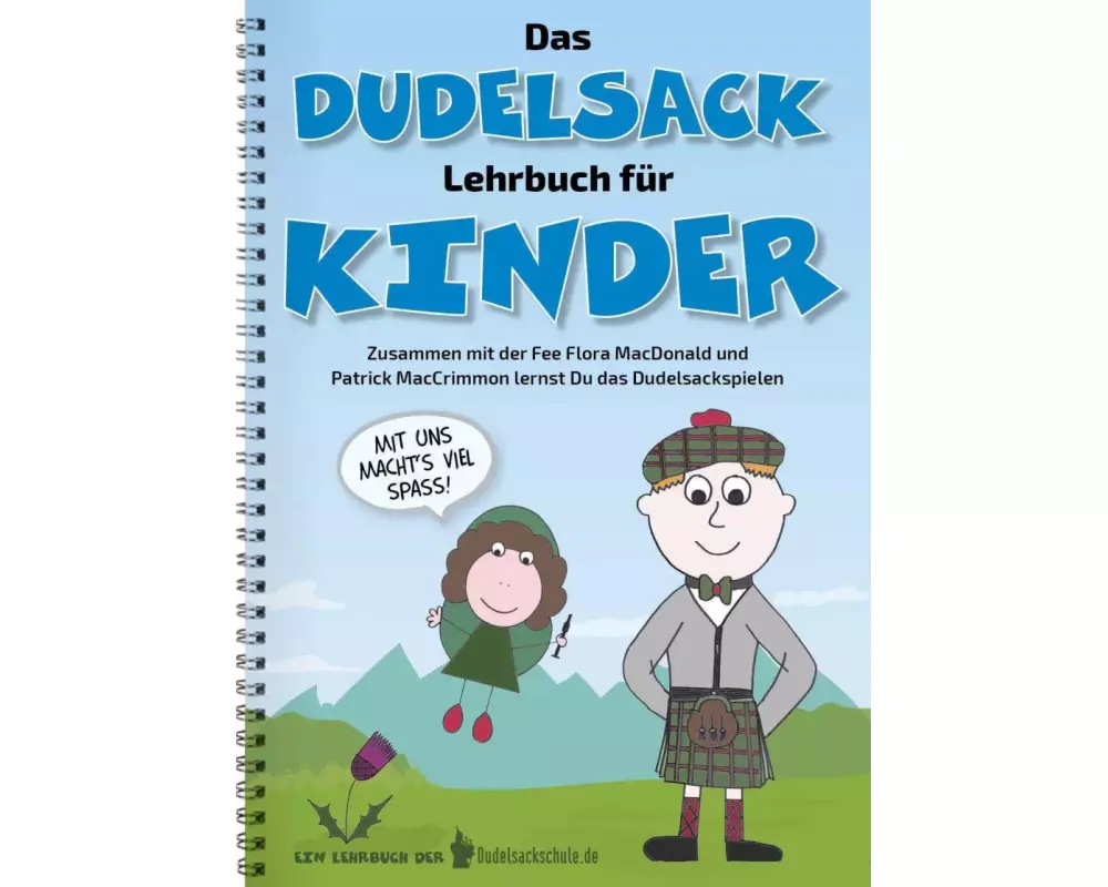 Das Dudelsack-Lehrbuch für Kinder und Erwachsene