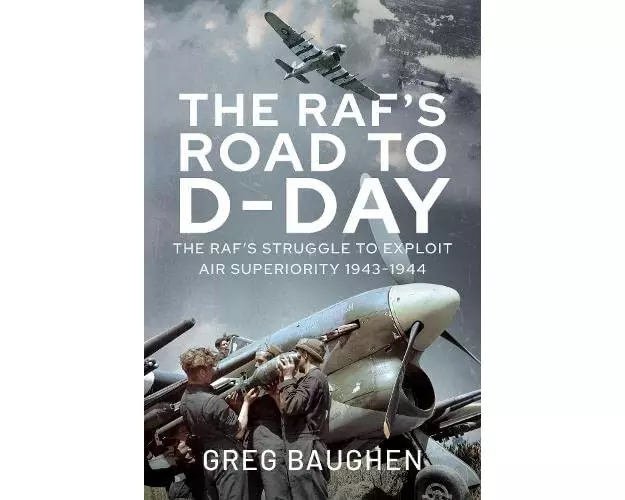 The RAF's Road to D-Day