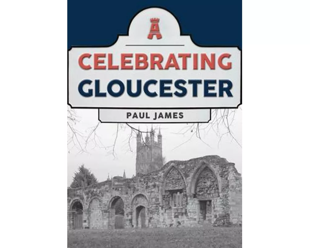 Celebrating Gloucester